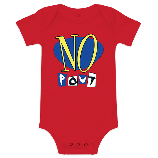 NO POUT Baby Bodysuit