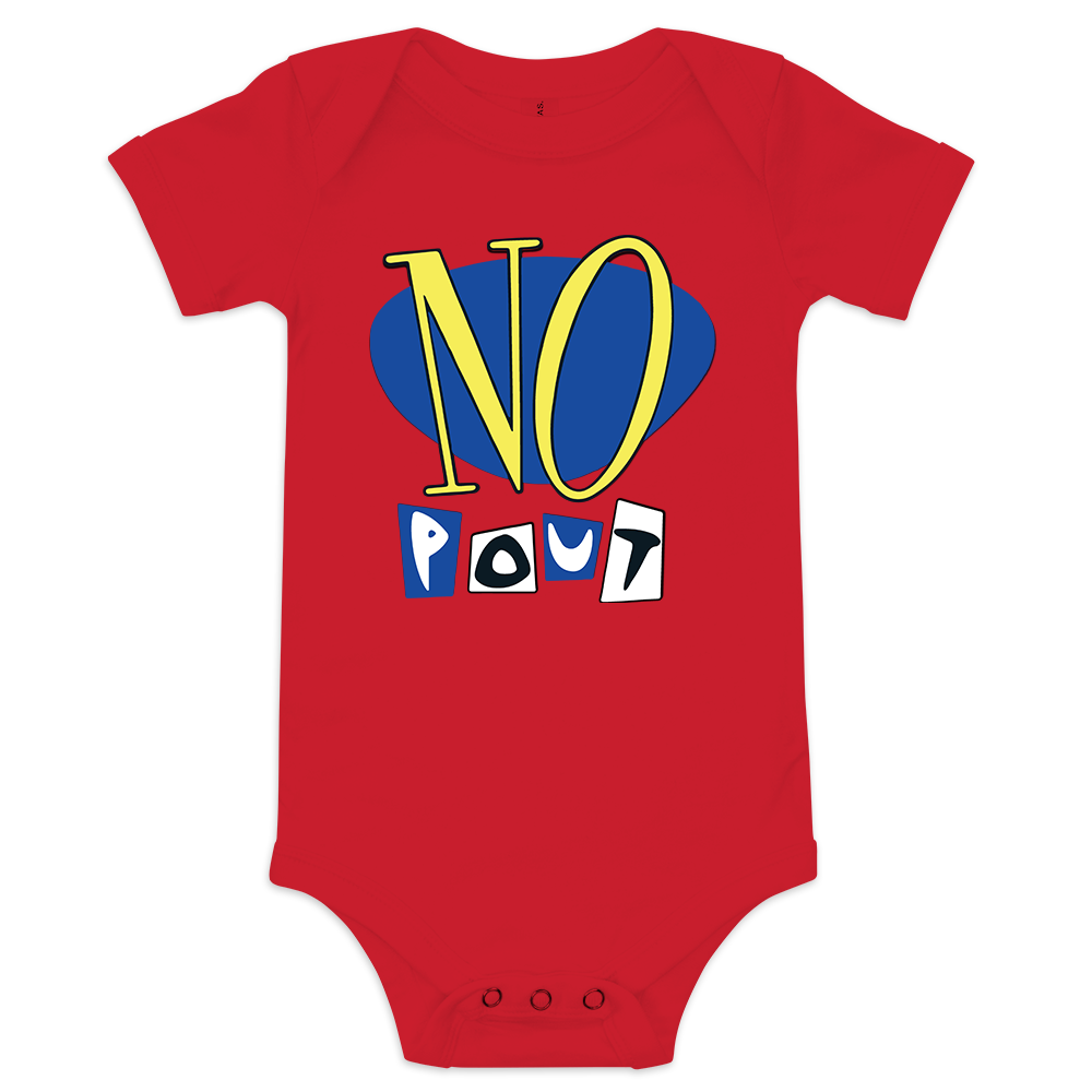 NO POUT Baby Bodysuit