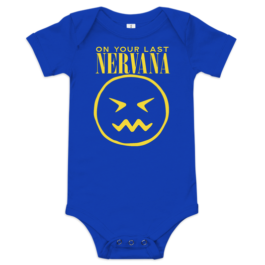 ON YOUR LAST NERVANA Baby Bodysuit