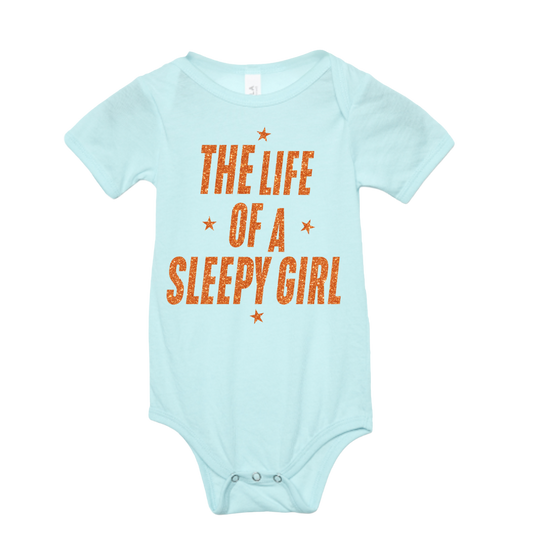 LIFE OF A SLEEPYGIRL Baby Bodysuit